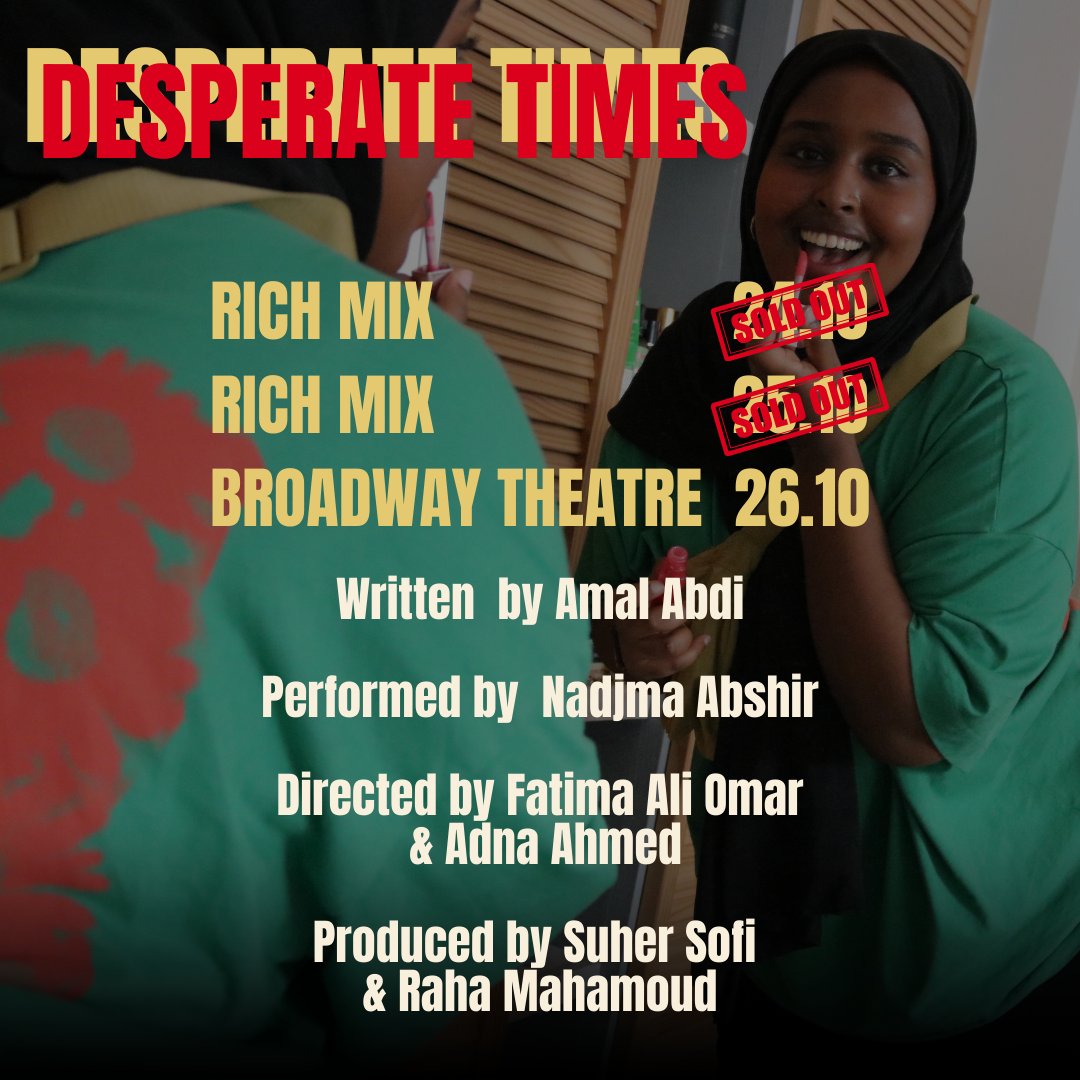 Our new play, Desperate Times, has sold out at Rich Mix!🎉 

But don't worry, tickets are still available for our performance at Broadway Theatre next week, don't miss out! Supported by Kayd Somali Arts and Excel Women's Centre 🙏🏾

Link in bio ✨️