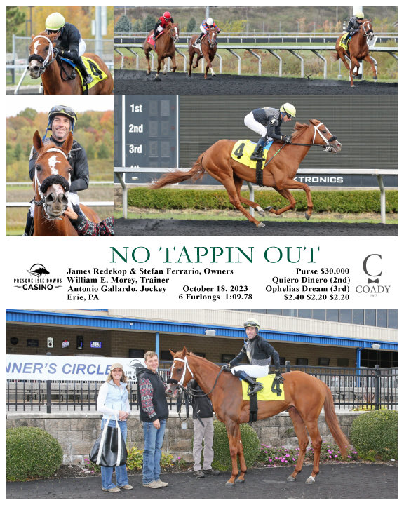 William E. Morey (@wemracing) on Twitter photo Thanks No Tappin Out for the W <a href="/PID_Casino/">Presque Isle Downs & Casino</a> . Nice ride <a href="/jockeygallardo/">Antonio Gallardo</a> purchased <a href="/OBSSales/">OBSSales</a> by <a href="/HillnDaleFarm/">Hill 'n' Dale Farms</a> Kantharos . Trained <a href="/TurfwayPark/">Turfway Park Racing & Gaming</a> @CoadyPhoto thanks Thanks No Tappin Out for the W <a href="/PID_Casino/">Presque Isle Downs & Casino</a> . Nice ride <a href="/jockeygallardo/">Antonio Gallardo</a> purchased <a href="/OBSSales/">OBSSales</a> by <a href="/HillnDaleFarm/">Hill 'n' Dale Farms</a> Kantharos . Trained <a href="/TurfwayPark/">Turfway Park Racing & Gaming</a> @CoadyPhoto thanks