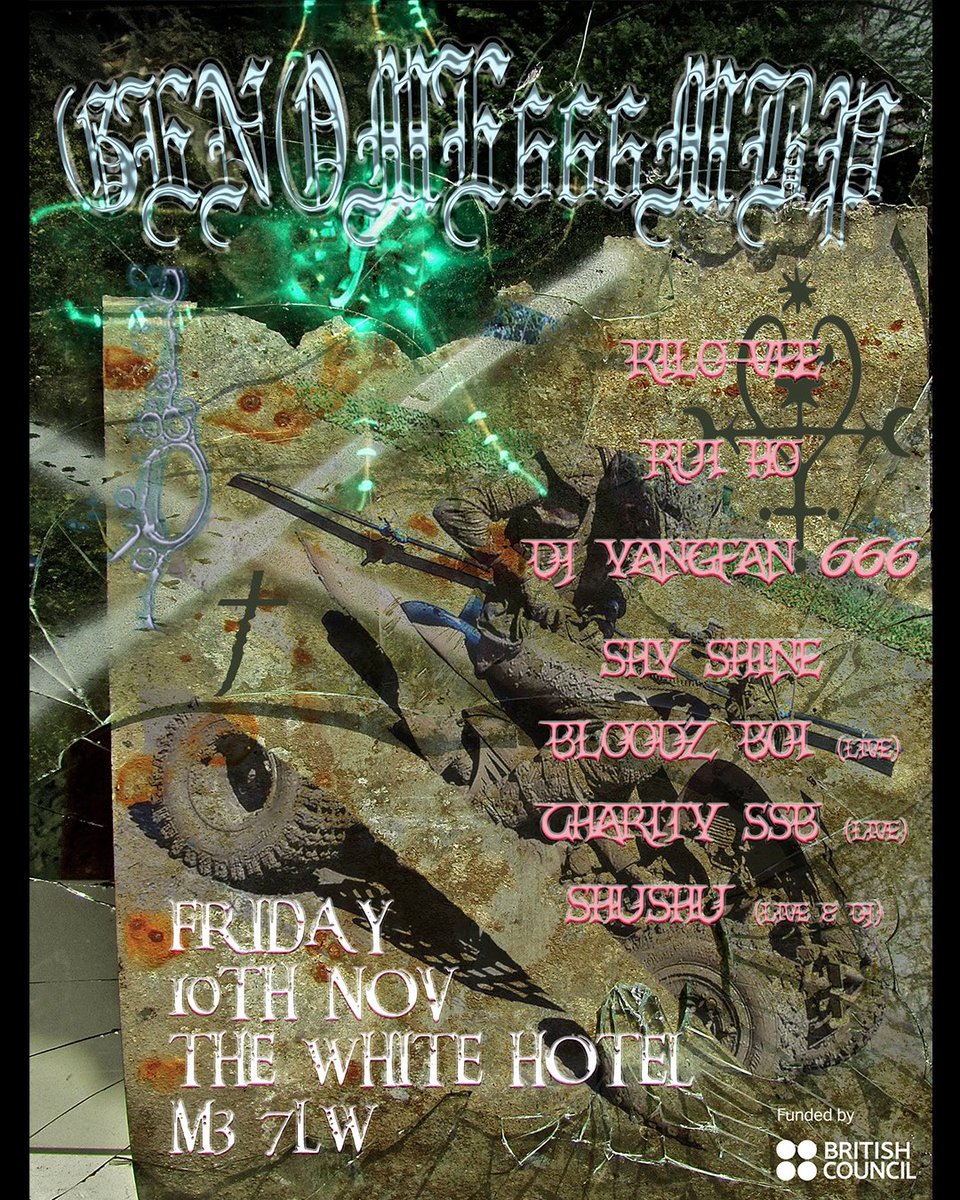 Genome 6.66 Mbp (@genomeshanghai) on Twitter photo November 10th @ The White Hotel Manchester
Rui Ho <a href="/ruihooo/">RUI HO</a>
Kilo Vee <a href="/Kilo666Vee/">Kilo666Vee</a>
Bloodz Boi (live)<a href="/BloodzBoi/">bloodz boi 血男孩</a>
Charity SsB (live)
Shushu (live+DJ) <a href="/shushu95604199/">shushu</a>
Shy Shine
DJ Yangfan666
Poster by Tavi Lee
Early-bird tickets now available on RA
ra.co/events/1794452 November 10th @ The White Hotel Manchester
Rui Ho <a href="/ruihooo/">RUI HO</a>
Kilo Vee <a href="/Kilo666Vee/">Kilo666Vee</a>
Bloodz Boi (live)<a href="/BloodzBoi/">bloodz boi 血男孩</a>
Charity SsB (live)
Shushu (live+DJ) <a href="/shushu95604199/">shushu</a>
Shy Shine
DJ Yangfan666
Poster by Tavi Lee
Early-bird tickets now available on RA
ra.co/events/1794452