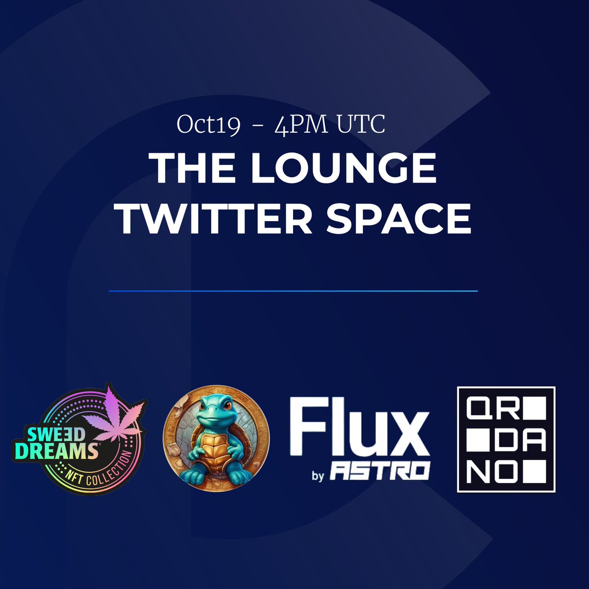 Lounge space is back 4pm Thursday 19th  with @tortle_ninja <a href="/Flux_Platform/">Flux Finance</a> <a href="/QRdano/">QRdano 🧩</a> &amp; <a href="/Sweed_DreamsNFT/">Sweed Dreams NFT</a> 

Nfts and WL will be up for grabs! Retweet to qualify. 

x.com/i/spaces/1Mnxn…

#cnft #cnftcommunity