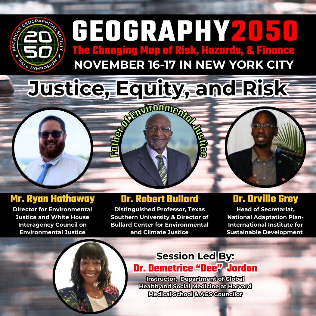 🎉Announcing...our #Justice, #Equity, &amp; #Risk lineup at @Geography2050, Nov 16-17 symposium w <a href="/columbiaclimate/">Columbia Climate School</a> in NYC! Father of Environmental Justice <a href="/DrBobBullard/">Robert D. Bullard</a>, <a href="/IISD_news/">IISD</a> National Adaptation Plan Network Head, &amp; <a href="/WhiteHouse/">The White House</a> Director for #EJ! Register bit.ly/3YdX6KJ