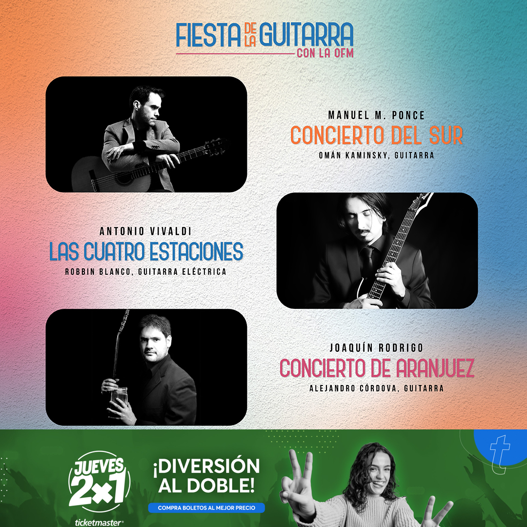 ¡Diversión al doble! ¿Por qué no? ✌🏽

Otro evento que está en promoción de jueves 2x1 es la "Fiesta de la Guitarra con la OFM" 🎸🎻

Disfruta de 3 especialistas de la guitarra que interpretarán grandes obras de la música
🎟 🎟 bit.ly/FiestaOFM
<a href="/tusconciertosmx/">TCMex</a>