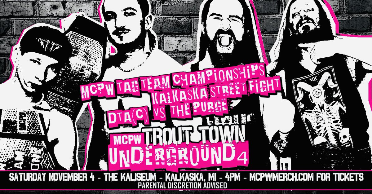 ✖️MATCH ANNOUNCEMENT✖️

MCPW Tag Team Championships
Kalkaska Street Fight ⛓️ 

DEATH THREAT ARMY (c)
vs
THE PURGE

MCPW TROUT TOWN UNDERGROUND 4
Saturday November 4th
Kaliseum - Kalkaska, MI

❗️SPECIAL 4PM START TIME❗️

🎟️ MCPWMERCH.COM FOR TICKETS 🎟️