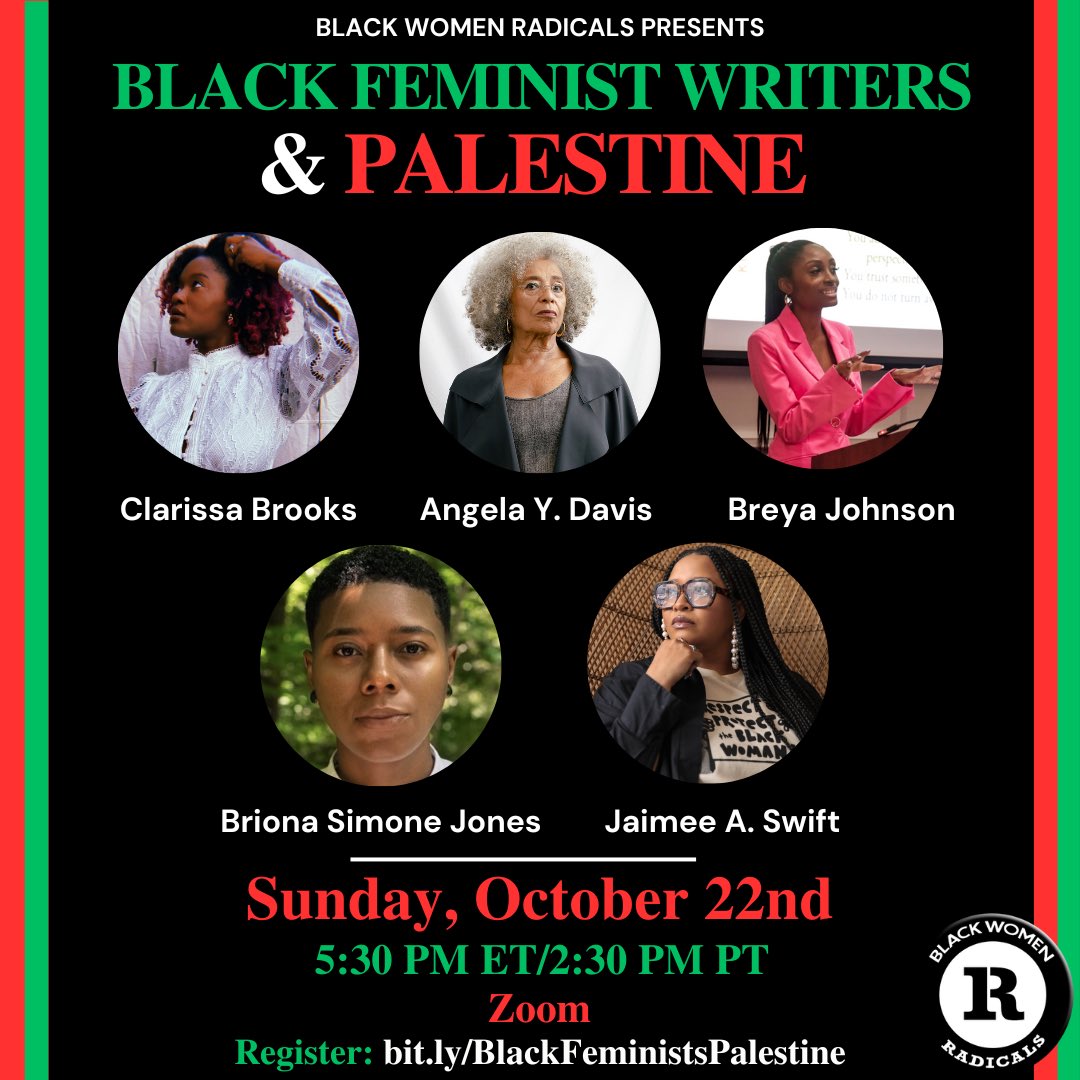 📣Upcoming Event: Join us for Black Feminist Writers and Palestine 🇵🇸 🗓️Sunday, October 22 ⏰5:30 PM ET/2:30 PM PT 📍Zoom 🔗bit.ly/BlackFeminists… Featuring: @ClarissaMBrooks, Angela Y. Davis, @TheBlackLayers, & @JaimeeSwift.
