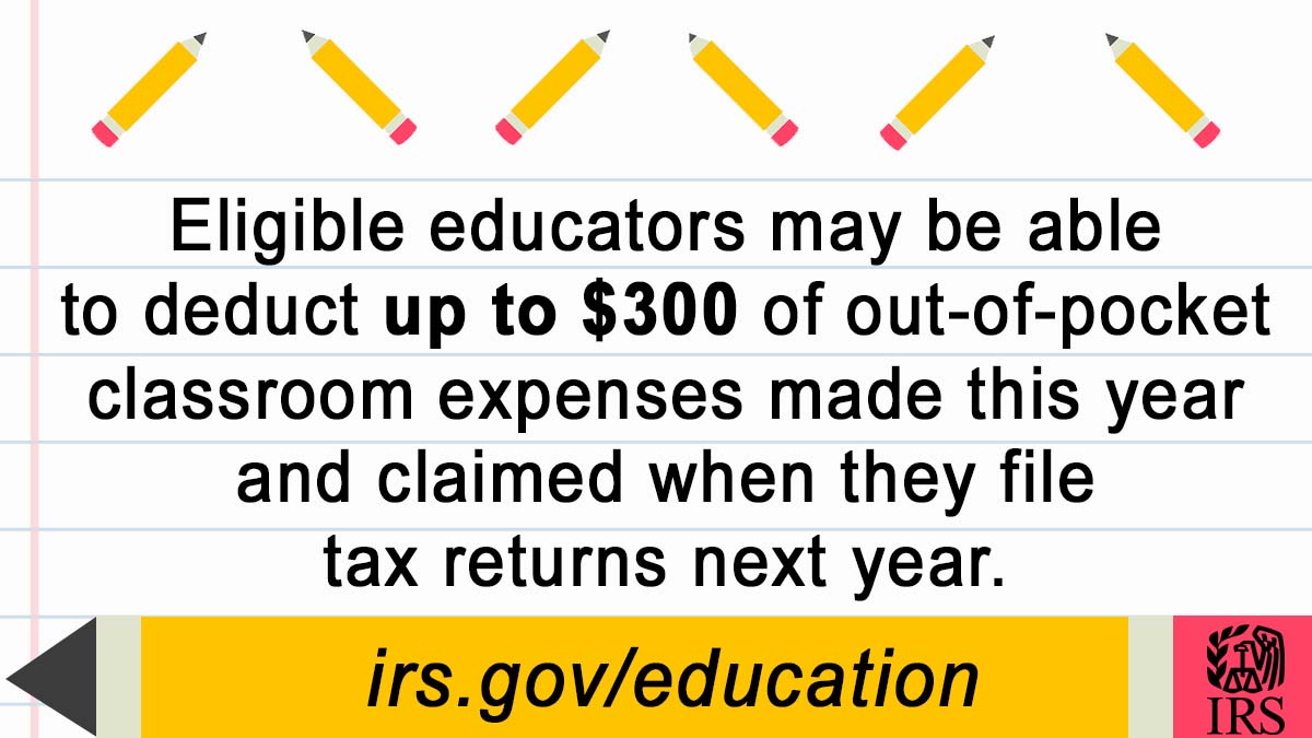 usedgov's tweet photo. Eligible K-12 teachers, counselors, principals &amp; aides can deduct up to $300 of out-of-pocket classroom expenses when they file their federal income tax return next year. 

Learn more from @IRSnews: https://t.co/rQoD75C39T https://t.co/2py4dWowfA