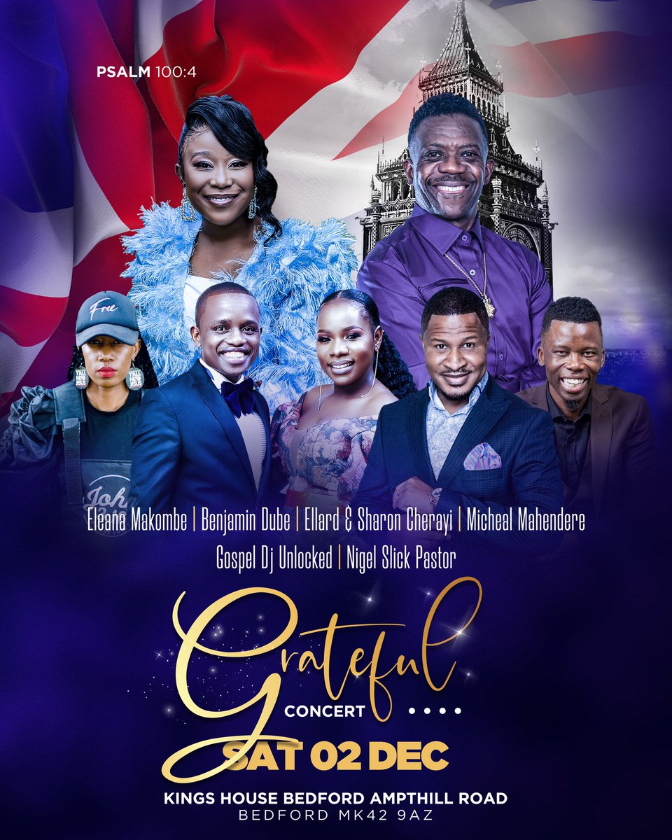 eleana makombe (@eleanamakombe) on Twitter photo U.K. family, Join us for An explosive Gospel Music Concert with a number of different Gospel artists from England, South Africa and Zimbabwe performing on the Night
<a href="/benjamindube/">Benjamin Dube</a> <a href="/MinisterMikeM/">Michael Mahendere</a> <a href="/EllardCherayi/">Minister Ellard Cherayi</a> <a href="/SharonCherayi/">Sharon Manyonganise</a> <a href="/DjUnlocked/">GospelDjUnlocked 🇿🇼</a>
Limited tickets
eventbrite.co.uk/e/grateful-con… U.K. family, Join us for An explosive Gospel Music Concert with a number of different Gospel artists from England, South Africa and Zimbabwe performing on the Night
<a href="/benjamindube/">Benjamin Dube</a> <a href="/MinisterMikeM/">Michael Mahendere</a> <a href="/EllardCherayi/">Minister Ellard Cherayi</a> <a href="/SharonCherayi/">Sharon Manyonganise</a> <a href="/DjUnlocked/">GospelDjUnlocked 🇿🇼</a>
Limited tickets
eventbrite.co.uk/e/grateful-con…