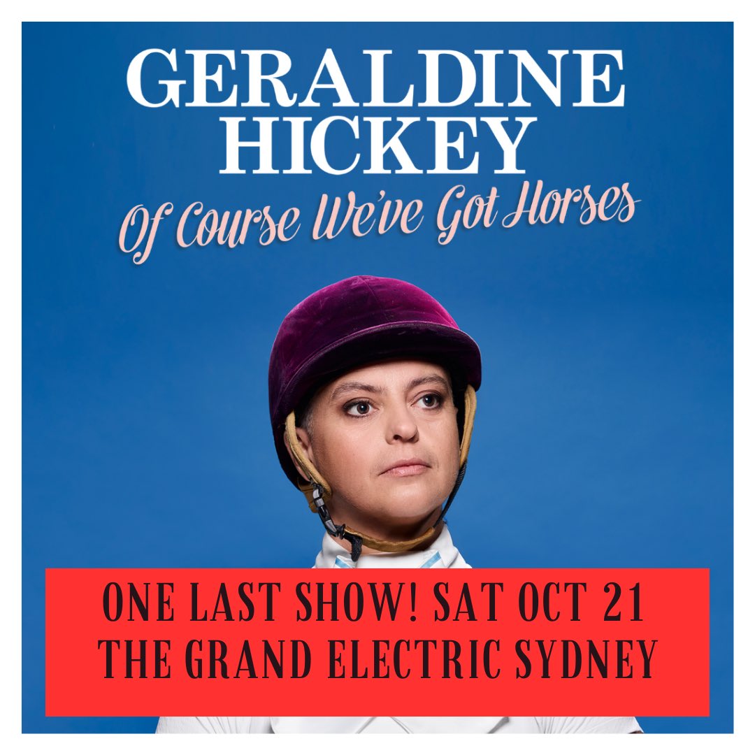 I’m doing my show one last time at the very cool Grand Electric in Sydney on Saturday night. Tickets are selling fast so get booking if you want to see it comedy.com.au/tour/geraldine… 😘🐎🦜