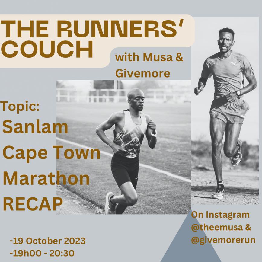 Givemorerun's tweet photo. Join us this evening , 19 October 2023 as we launch our first episode of The Runners’ Couch with @TheeMusa and Givemore Mudzinganyama. https://t.co/6POS30Fpmz