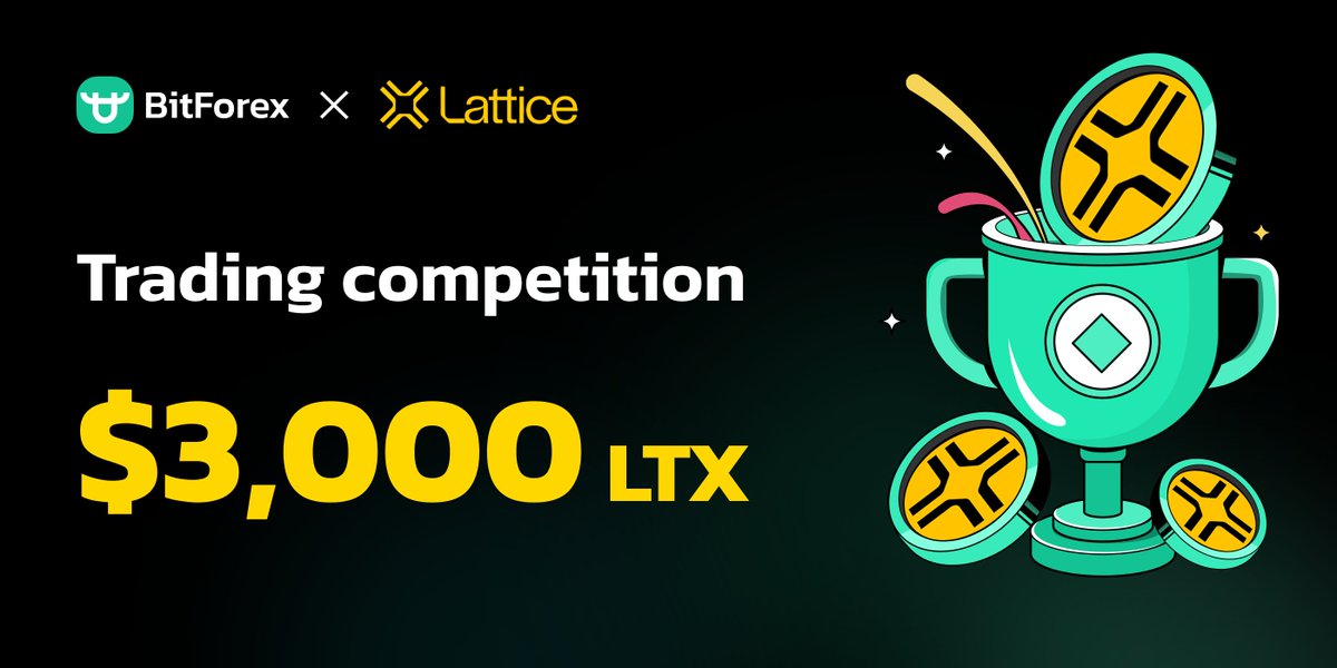 bitforexcom's tweet photo. BitForex ✖️ #LTX @LatticeExchange

🎁 Trading competition -Share $3000 LTX Prize Pool!

🪂Like, comment, RT! - Random quantity of LTX rewards will drop.

⏰2023/10/20 10:00- 2023/11/10 10:00(GMT+8)

Trade👉https://t.co/XsvSh2STG4

Details🔗https://t.co/HXnz94xh8t

 #LTX #LatticeGateway #Airdrop #Giveaway