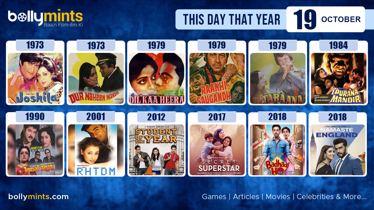 BollyMints's tweet photo. Here are the few #BollywoodMovies released on this day. Stay tuned at https://t.co/ohKmuyqHCy for more #updates #ThisDayThatYear #19October #Joshila #DurNaheenManzil #Taraana #PuranaMandir #JamaiRaja #RHTDM #StudentOfTheYear #SecretSuperstar #BadhaaiHo #NamasteEngland https://t.co/ZKOmHqYKhH
