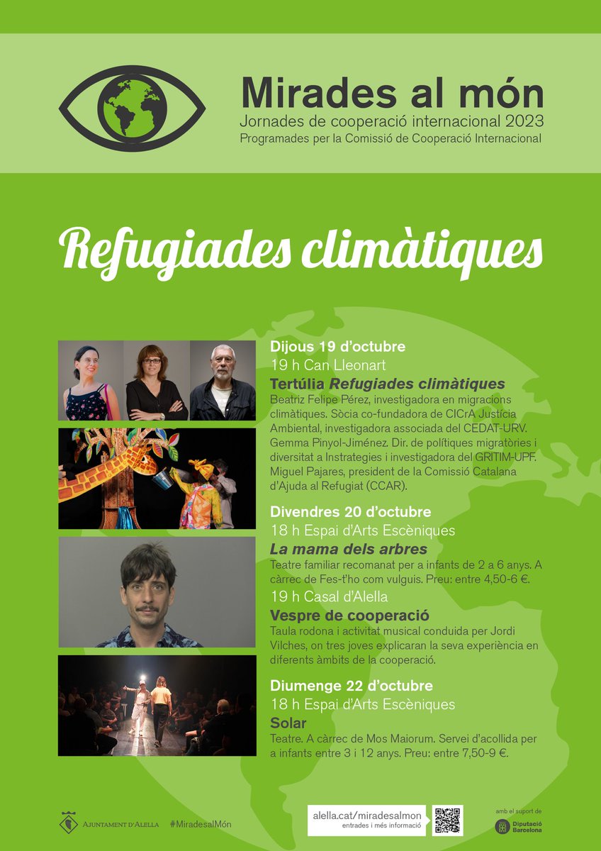 AlellaPrimer's tweet photo. Avui comencen les #MiradesAlMón, les jornades de cooperació internacional. Aquest any el tema tractarà sobre  Refugiades climàtiques Consulta aquí el Programa: https://t.co/J1qFOR4q0x https://t.co/JX1eirNlBl