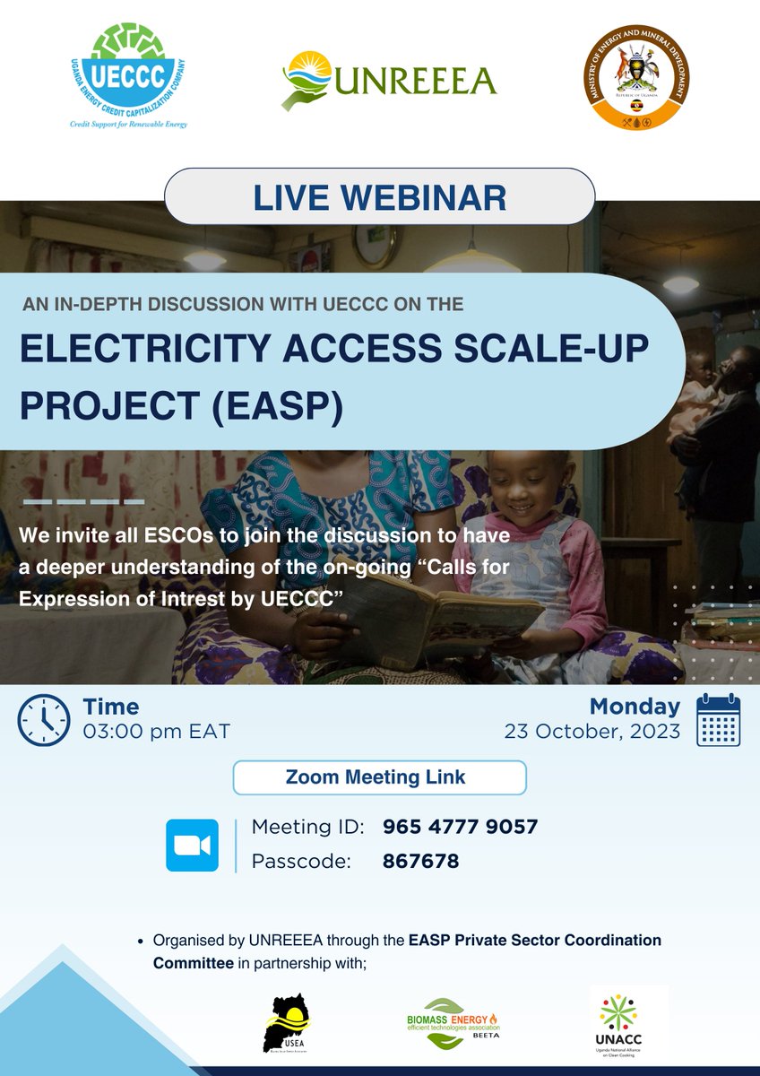 Calling all ESCOs!🌟Curious about the Electricity Access Scale-up Project(EASP) &amp; how it can empower your journey? Join our webinar on Monday, Oct 23, 3:00 PM

ID: 965 4777 9057
P/W: 867678

Hosted by UNREEEA in collaboration with #EASPPrivateSectorCoordinationCommittee &amp; <a href="/UECCC1/">Uganda Energy Credit Capitalisation Company</a>