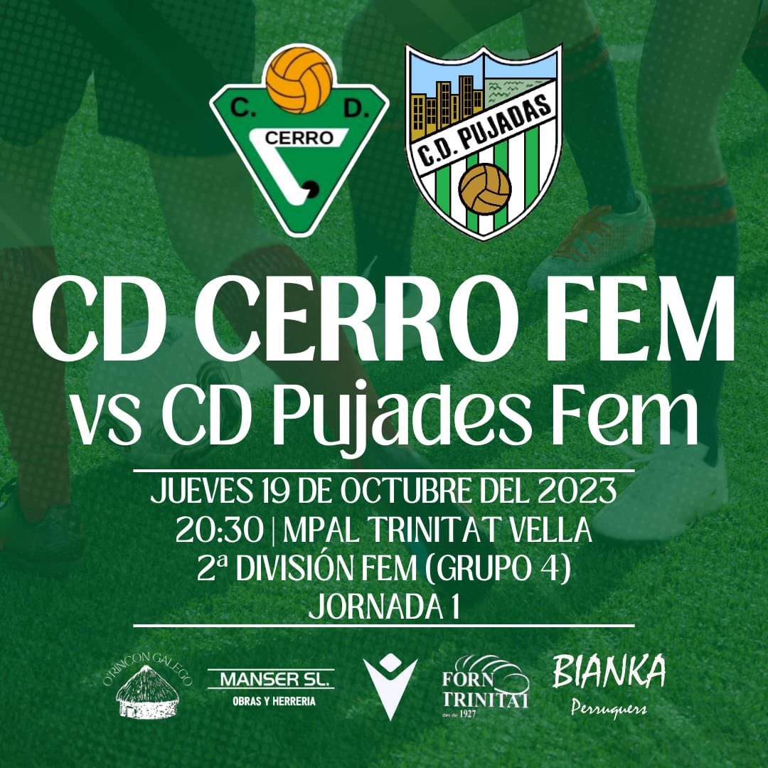 CD_CERRO's tweet photo. 💪🏻 ¡SE JUEGA LA JORNADA 1!
📆 19/10
⚽ CD Cerro vs CD Pujades
🏆 #2CATFem (G4)
🏟 Municipal Trinitat Vella
⏰ 20:30
#ElOrgulloDeTodoUnBarrio #VamosMiCerro💚 https://t.co/zZrWMWCSfN