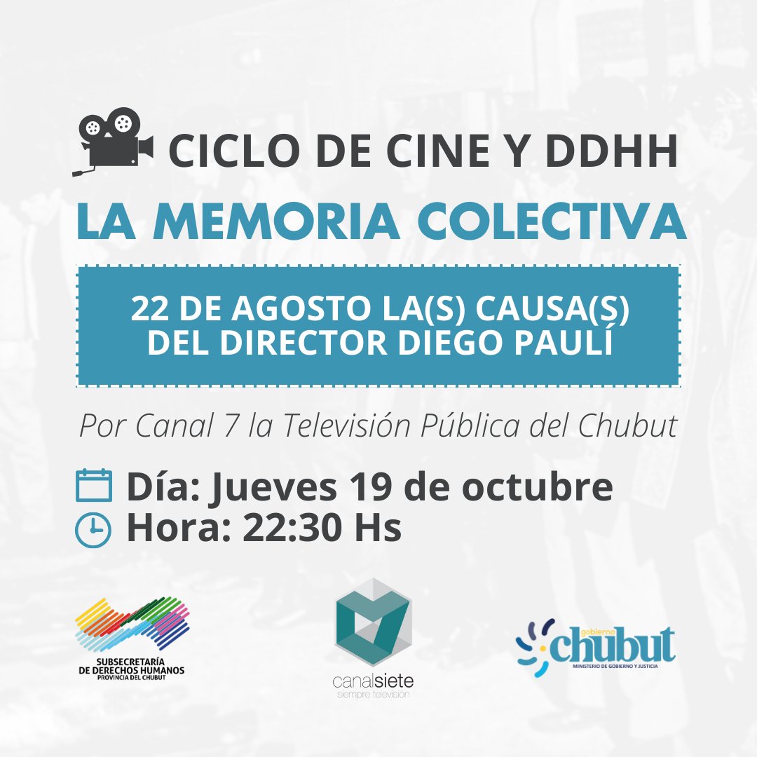 DDHHChubut's tweet photo. ▶️ Ciclo de #CineYDDHH : La Memoria Colectiva por #Canal7 la TV Pública del #Chubut
🎞️Llega el filme " 22 de Agosto la(s) causa(s)" con la dirección de Diego Paulí
⏰Hora: 22:30 HRS
📰Día: 19 de octubre
📡Canal 7 TV PÚBLICA #Chubut https://t.co/TgRaGAGfat