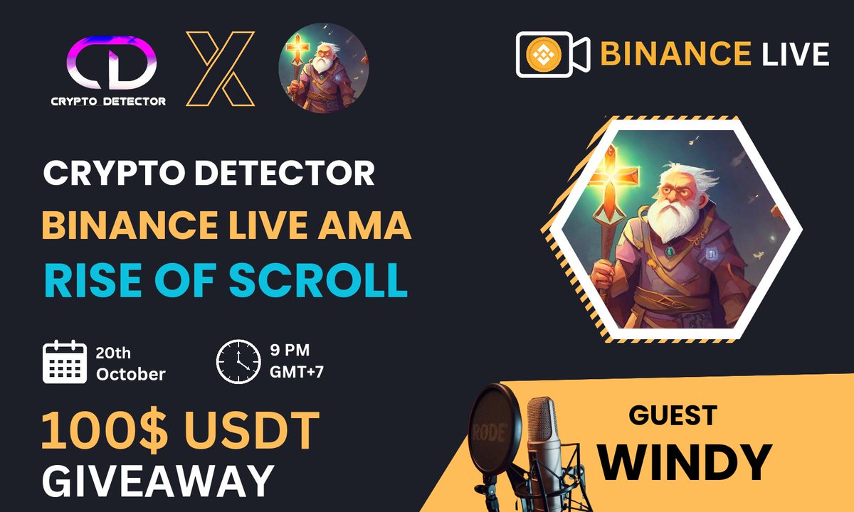 🎙️ We're pleased to announce our next Binance Live AMA With RISE OF SCROLL On 20th October, 2 PM UTC !

🥂 Reward : 100$ USDT
🏠 Venue:
binance.com/en-IN/live/vid…
Rules :
➡️Follow: <a href="/CRYPTODETECTOR_/">CRYPTO DETECTOR ll Spaces + AMA</a>   &amp; @riseofscrollart
➡️Like, Retweet, Tag3 Friend,send
