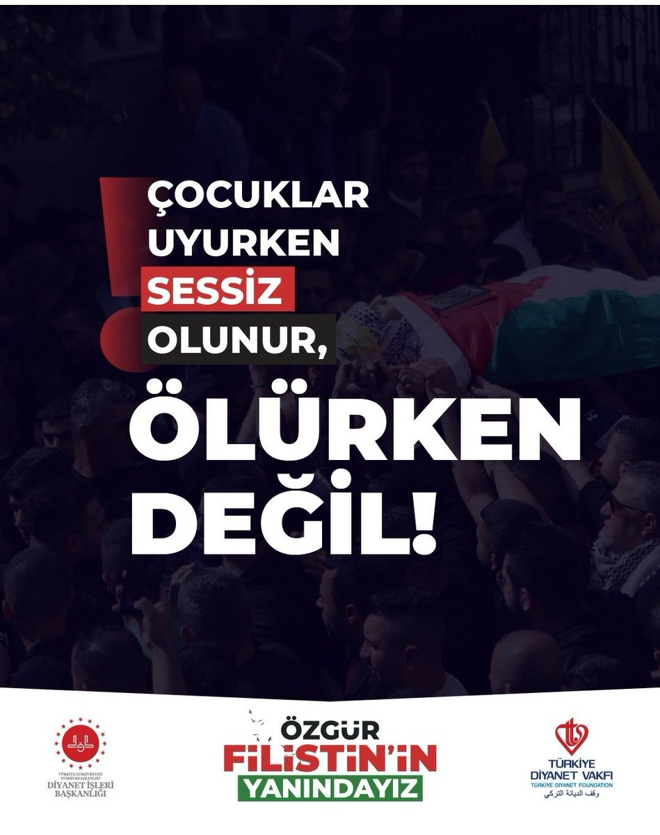 TDV KAGEM İstanbul (@kagemistanbul) on Twitter photo Çocuklar uyurken sessiz olunur, ölürken değil!
#özgürfilistininyanındayız#
<a href="/DiyanetVakfi/">Türkiye Diyanet Vakfı</a> Çocuklar uyurken sessiz olunur, ölürken değil!
#özgürfilistininyanındayız#
<a href="/DiyanetVakfi/">Türkiye Diyanet Vakfı</a>