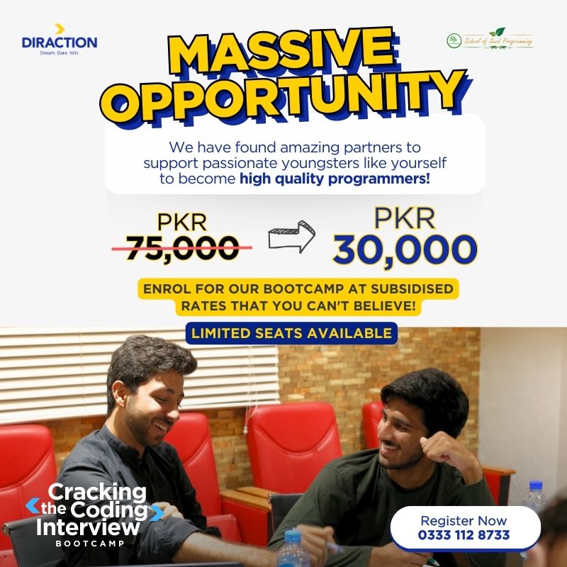 BIG NEWS!

Thanks to some generous supporters who want to see Pakistani talent flourish, the groundbreaking 'Cracking The Code Interview Bootcamp' is open for new intake.

This is the best investment you can do in your future.

Apply here: lnkd.in/dCpvt72D