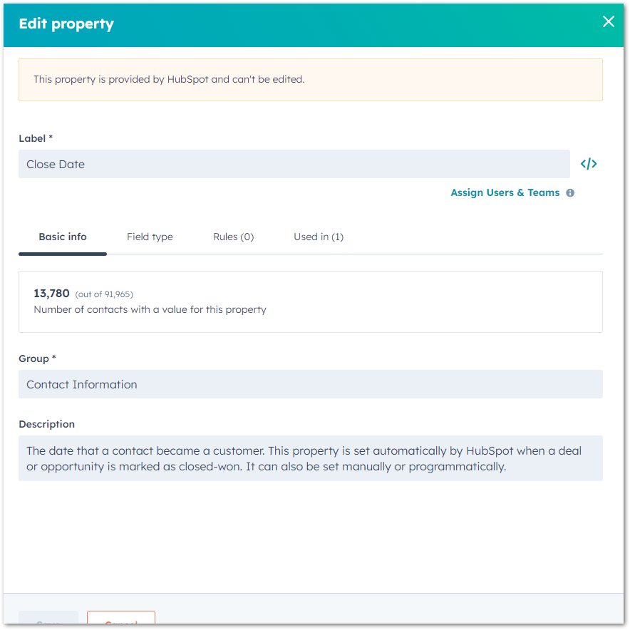 What is the purpose of the Close date property in #HubSpot? At its core, it's the date a deal reaches the closed won stage or a contact becomes a customer, but there's more... It is also an an estimate of when a deal will be closed - a sales rep can set this when creating a deal.