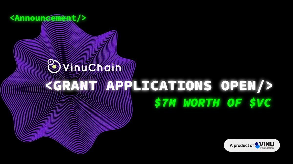 📢 VinuChain Grant Applications are now OPEN! We have $7M of $VC to sponsor developers who want to build on the VinuChain EVM Network. Are you a builder? 🧑‍💻 👉 Apply now: forms.gle/qXLJMDE8meAu5M…