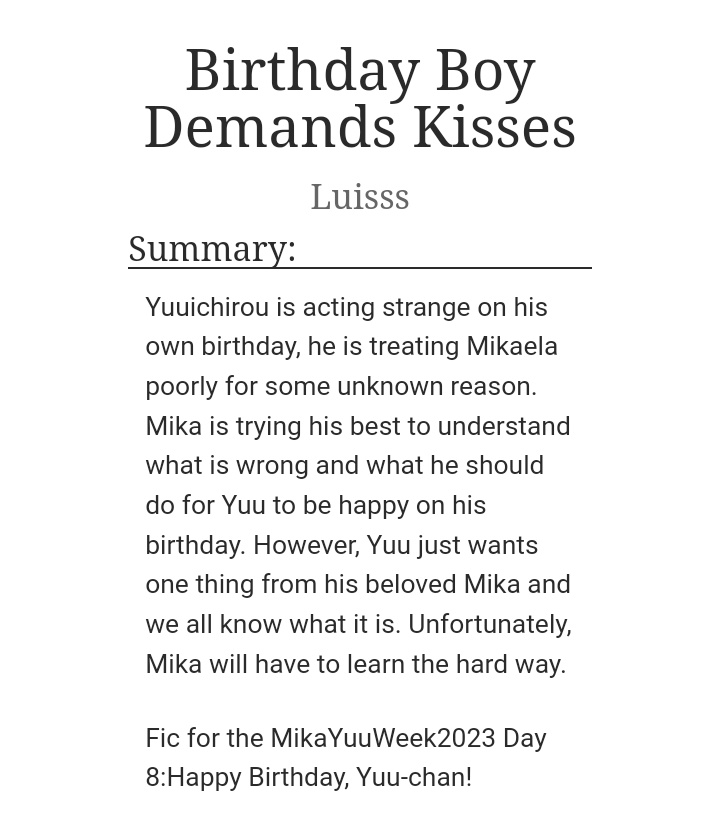 luisssforlife's tweet photo. #MikaYuuWeek2023

Day 8: Happy Birthday, Yuu-chan! 💕💕💕

I am extremely late, but this fic (+18) took a lot of time and it's my biggest one-shot. Anyway, I hope you guys enjoy.

#MikaYuu
#YuuMika
#OwariNoSeraph

https://t.co/62DGxfOL6m https://t.co/fbDrP5X3I5