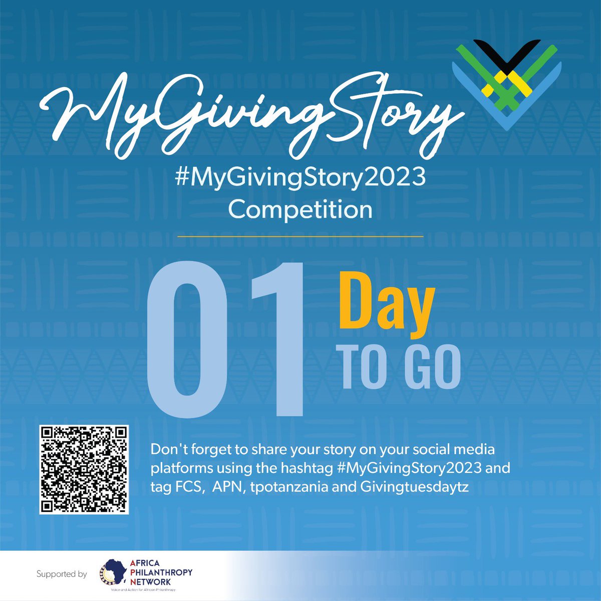 ⏱️ Final call! Just one day left to share your inspiring giving story and win up to $800 for your favorite charity. Don't miss this chance to make a difference. Submit your #MyGivingStory2023 now! 🤝✨ #YouthPhilanthropy @FCSTZ @InfoAPN @GivingTuesdayTZ