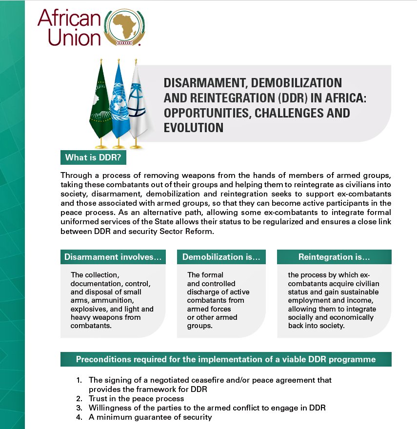 AUC_PAPS's tweet photo. ℹ IN A NUTSHELL:
#Disarmament, #Demobilization &amp; #Reintegration (#DDR) in Africa: Opportunities, Challenges &amp; Evolution

@_AfricanUnion @UNOAU_ @UNDPPA @WorldBankAfrica @UNPeacekeeping @UN_OROLSI https://t.co/1lVM5mFd8o
