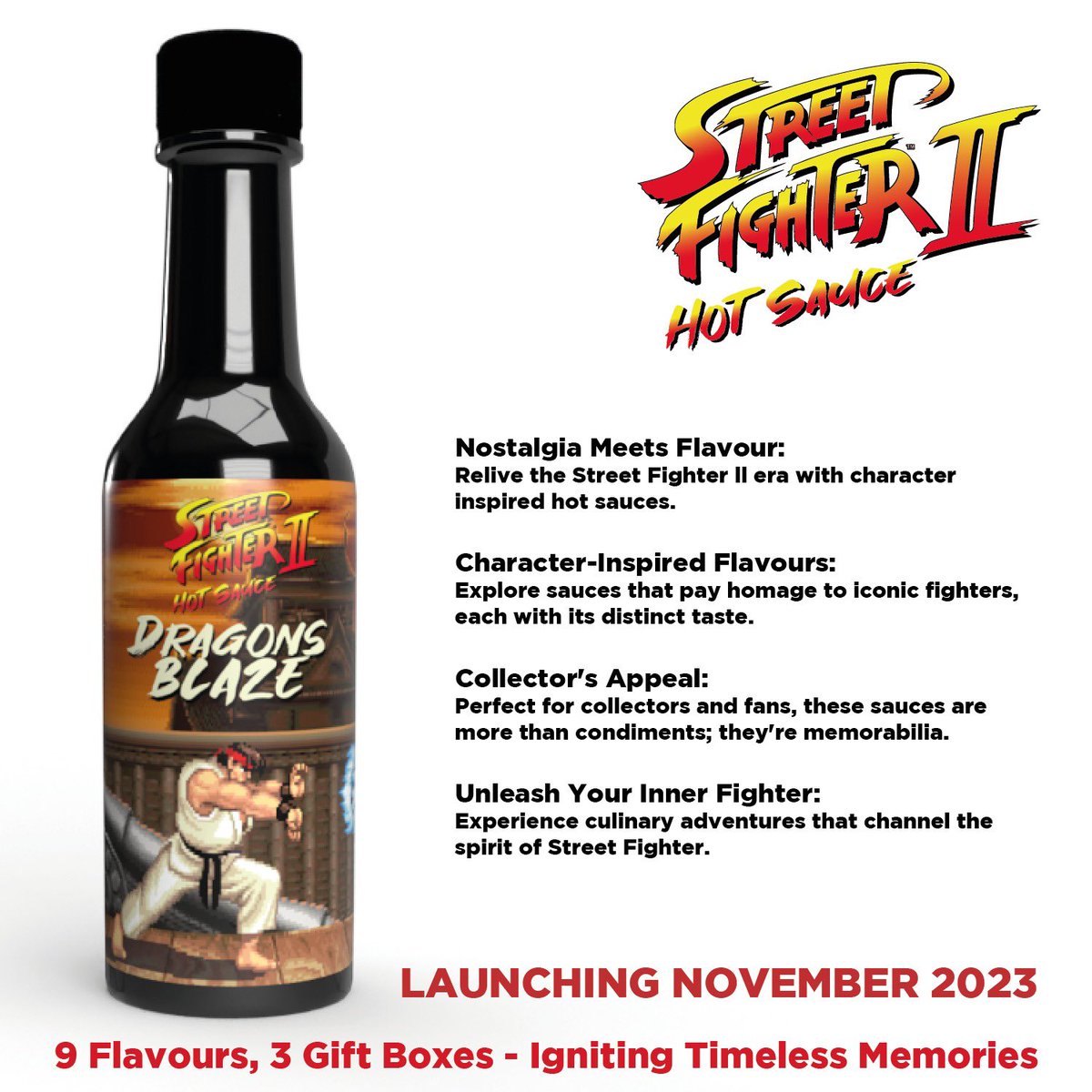 Introducing the official Street Fighter ll Hot Sauce range, where nostalgia and culinary creativity collide. This has been a passion project of mine, and I couldn't be more excited to finally reveal it. 

Hadoken!

#streetfighter #hotsauce #chillisauce