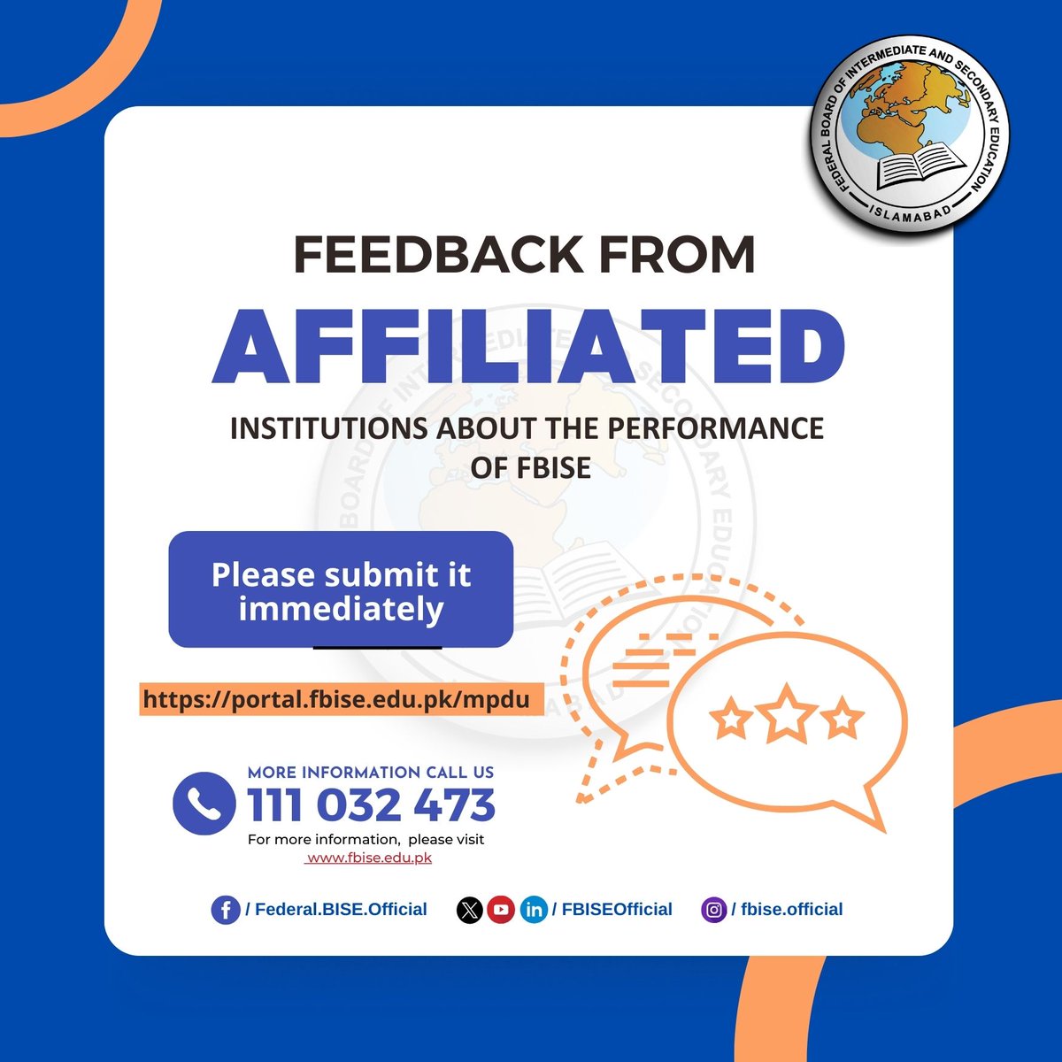 𝗙𝗲𝗲𝗱𝗯𝗮𝗰𝗸 𝗳𝗿𝗼𝗺 𝗮𝗳𝗳𝗶𝗹𝗶𝗮𝘁𝗲𝗱 𝗶𝗻𝘀𝘁𝗶𝘁𝘂𝘁𝗶𝗼𝗻𝘀 𝗮𝗯𝗼𝘂𝘁 𝘁𝗵𝗲 𝗽𝗲𝗿𝗳𝗼𝗿𝗺𝗮𝗻𝗰𝗲 𝗼𝗳 𝗙𝗕𝗜𝗦𝗘.

Please submit it Immediately:
portal.fbise.edu.pk/mpdu

#mpdu #fbise #federalboard #Feedback #Affiliated #institutions
