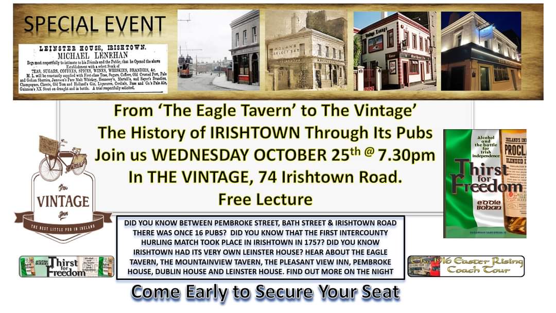 This is on next Tuesday for lovers of history, pubs & Irishtown. @dublinbypub @newsFour @LVADublinPubs @GuinnessIreland @DubHistorians @DublinLive @RingsendSociety