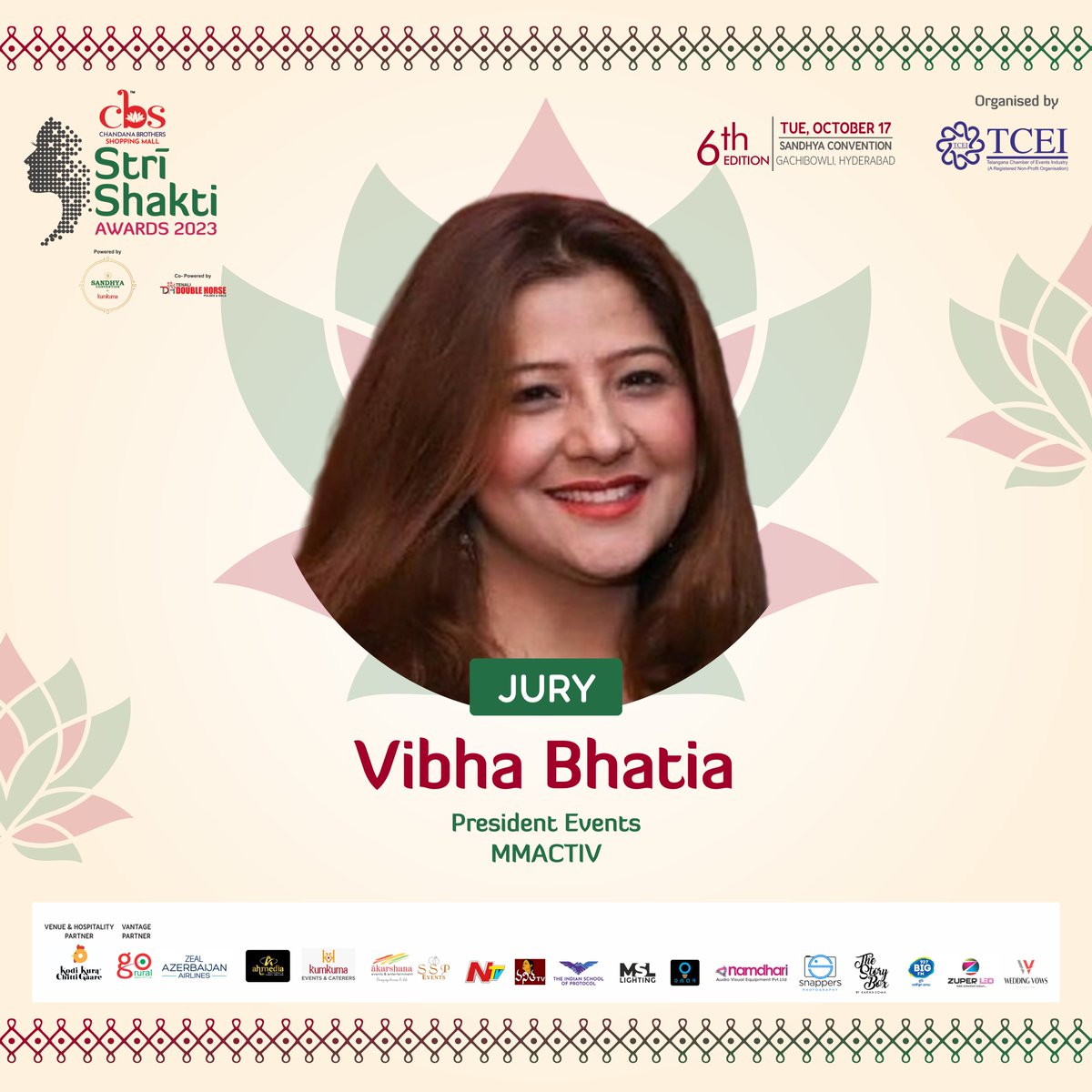 Introducing our esteemed Jury Member,
Vibha Bhatia, President Events, MMActiv.

#TCEI #strishaktiawards #womenempowerment #president #presidentofevents #communications #communitydevelopment #events #jury #womenleadership #TCEIevents #indianwomen #womeninbusiness #womenleaders