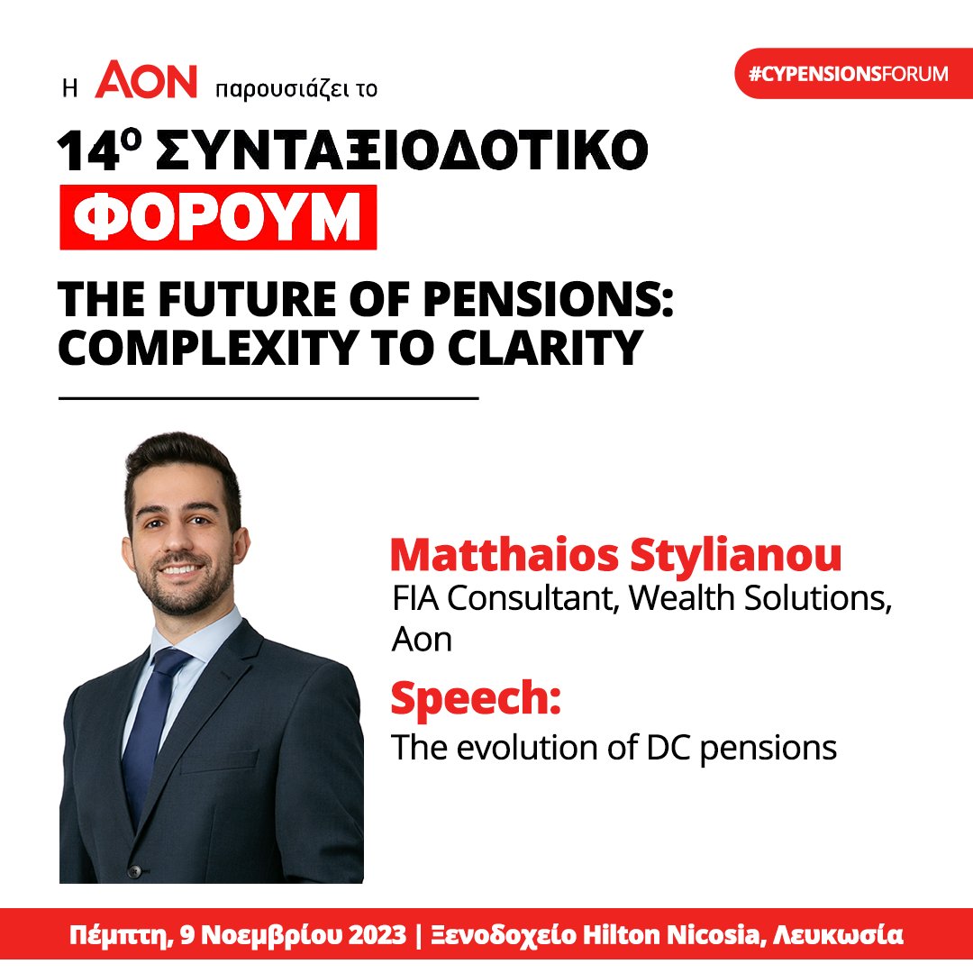 AonCyprus's tweet photo. 📍 The evolution of DC pensions

Register at the 14th Pension Conference and meet the speaker Matthaios Stylianou > https://t.co/0RKATGKwrD 

#Aon #EmpowerResults #Retirement #Investment #CyPensionsForum23 https://t.co/qW3etdCFia