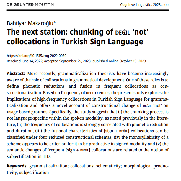 bmakaroglu's tweet photo. Pleased to share my paper titled, "The next station: chunking of DEĞİL ‘not’ collocations in Turkish Sign Language" published in the Journal of Cognitive Linguistics. A short thread below👇 https://t.co/hKEBWrb4hu https://t.co/WC5Syldmb0