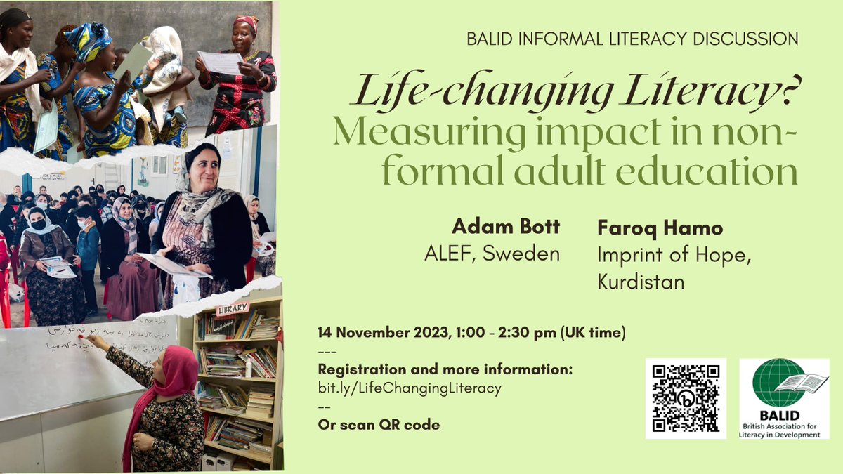 Our next #InformalLiteracyDiscussion will explore challenges in measuring the 'life-changing' (?) impact of non-formal adult education. Led by Adam Bott of @alef_org w/ Faroq Hamo of Imprint of Hope, Kurdistan. Join us! 🗓️14 Nov 2023, 1-2:30pm (UK time) 🔗bit.ly/LifeChangingLi…