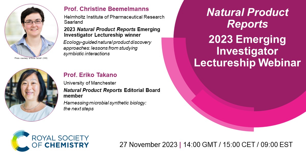 Nat. Prod. Reports (@natprodreports) on Twitter photo 📢We are delighted to announce a webinar celebrating our 2023 Lectureship featuring talks by winner Christine Beemelmanns <a href="/CBeemelmanns/">BeemelmannsLab</a> & NPR Editorial Board member Eriko Takano
📆27 November 2023 14:00-15:30 GMT
Find out more and register for free here▶rsc.li/3M0H1mM 📢We are delighted to announce a webinar celebrating our 2023 Lectureship featuring talks by winner Christine Beemelmanns <a href="/CBeemelmanns/">BeemelmannsLab</a> & NPR Editorial Board member Eriko Takano
📆27 November 2023 14:00-15:30 GMT
Find out more and register for free here▶rsc.li/3M0H1mM