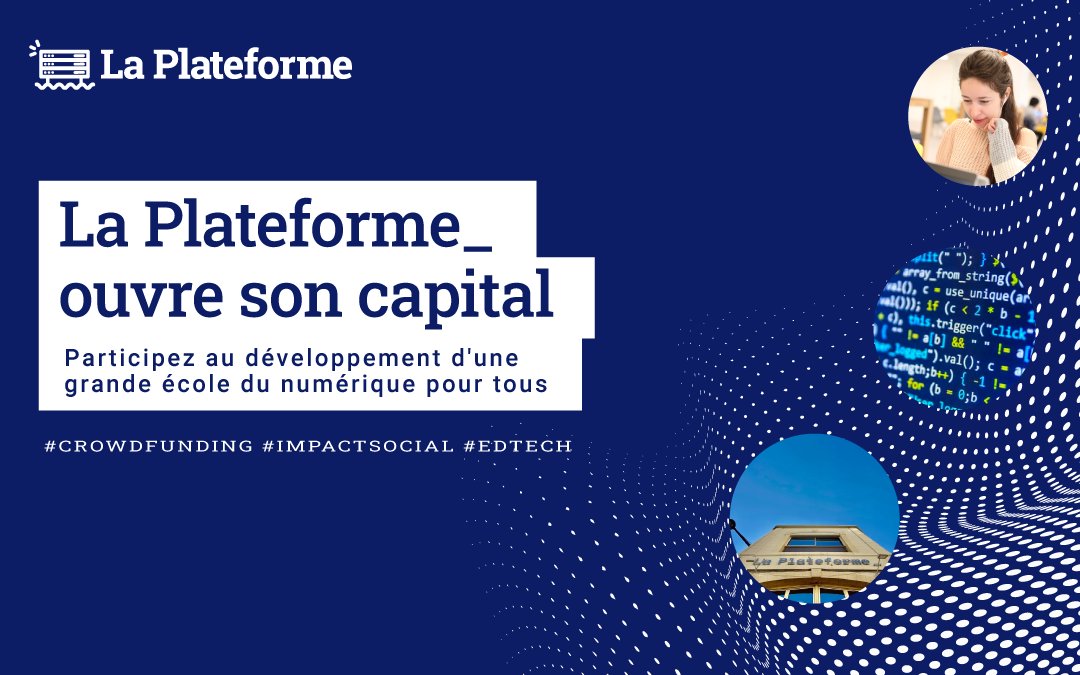 LaPlateformeIO's tweet photo. 🚀 La Plateforme lance sa campagne de crowdfunding
La grande école du numérique pour tous entame une nouvelle phase de son développement et vise 3000 étudiants d'ici 3 ans.
Participer à cette transformation en investissant à nos côtés grâce à @sowefund
 https://t.co/IirI1ft09l https://t.co/hAfnTRUvtD