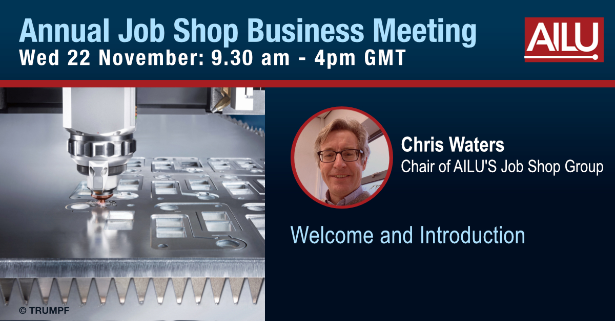 Facing challenges as a Job Shop owner/manager? Learn of New Business Opportunities at this "laser-focused" Job Shop Business Meeting on Wed, Nov 22, @ NMC, West Bromwich.

Chris Waters will present the Welcome and introduction.

More> ow.ly/X7WK50PY3jr