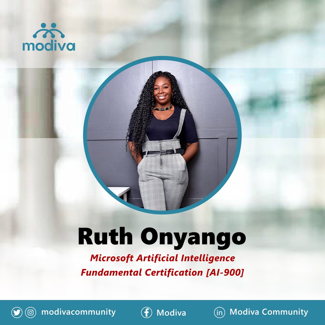ModivaCommunity's tweet photo. We are thrilled to spotlight Ruth Onyango; she recently obtained the #Microsoft Artificial Intelligence Fundamental Certification [AI-900]. 
Advance your career, click here >>> https://t.co/IvRIB1R1AY to join the Modiva community.
#ArtificialInteligence 
#TechSolutions 
#Modiva https://t.co/0oDsFFl3pv