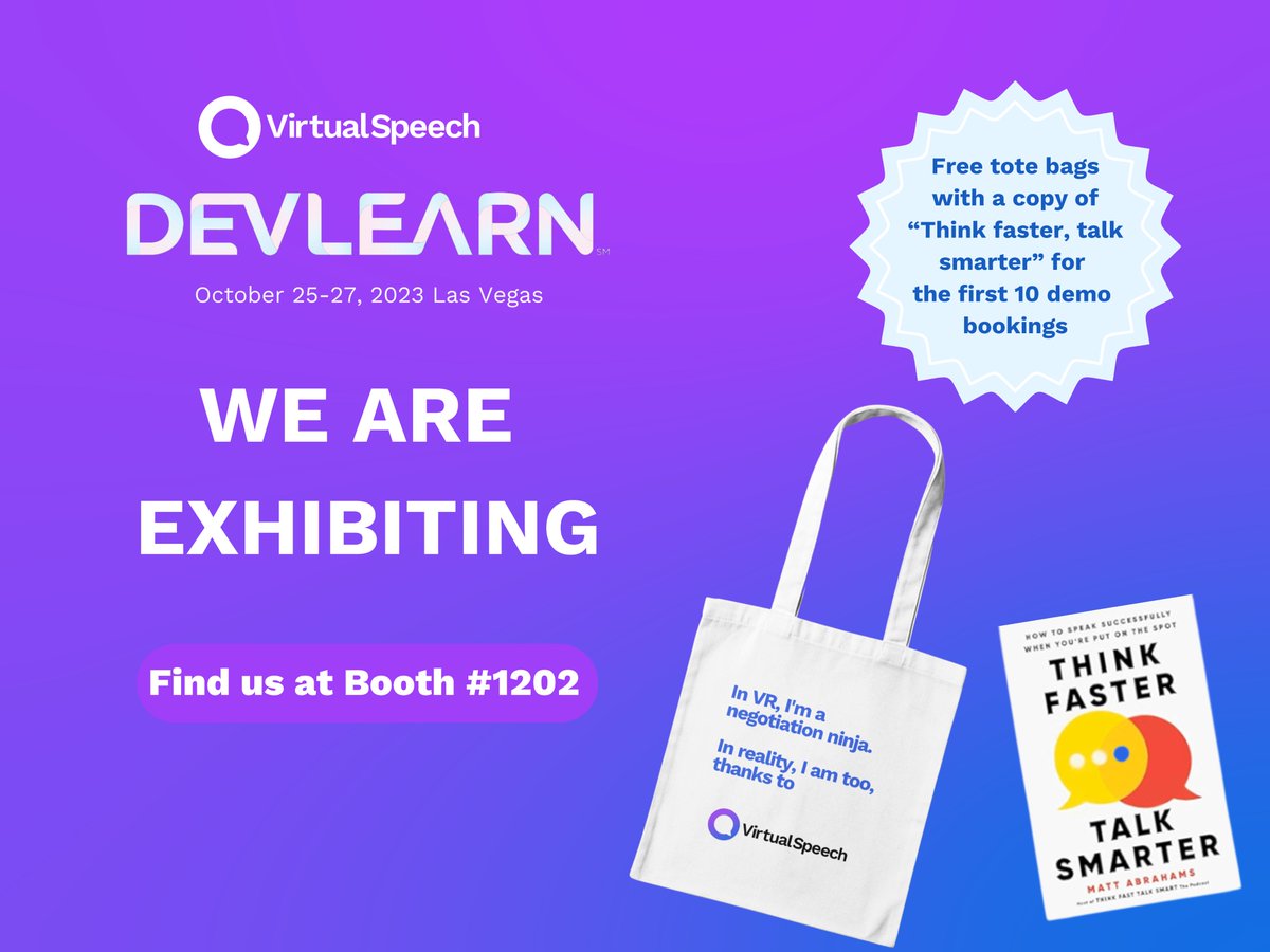 vrspeech's tweet image. ⏰ The countdown to #DevLearn2023 has officially begun! Only a few days left! 🎉  We're excited to announce that the first 10 visitors to book a demo each day will receive a limited edition tote bag, along with a copy of Matt Abrahams' newest book: 'Think Faster, Talk Smarter.'