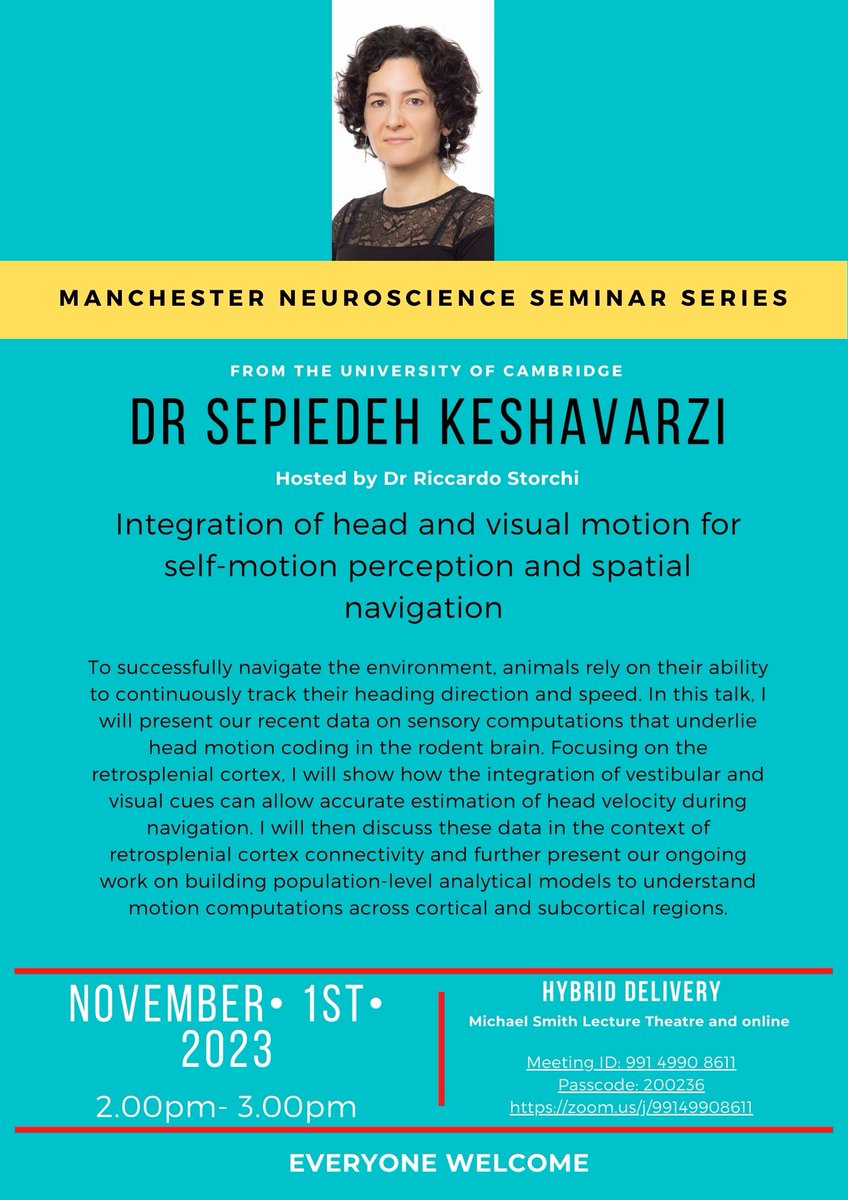 Division of Neuroscience (@dns_uom) on Twitter photo On Wednesday 1st November 2-3pm, Manchester Neuroscience Seminar Series will present a talk by
<a href="/SepiKeshavarzi/">Sepiedeh Keshavarzi (@sepikeshavarzi.bsky.social)</a> of <a href="/PDN_Cambridge/">PDN Cambridge</a> titled "Integration of head and visual motion for self-motion perception and spatial navigation" hosted by <a href="/RiccardoStorch1/">Riccardo Storchi</a>. All welcome! đź§ On Wednesday 1st November 2-3pm, Manchester Neuroscience Seminar Series will present a talk by
<a href="/SepiKeshavarzi/">Sepiedeh Keshavarzi (@sepikeshavarzi.bsky.social)</a> of <a href="/PDN_Cambridge/">PDN Cambridge</a> titled "Integration of head and visual motion for self-motion perception and spatial navigation" hosted by <a href="/RiccardoStorch1/">Riccardo Storchi</a>. All welcome! đź§
