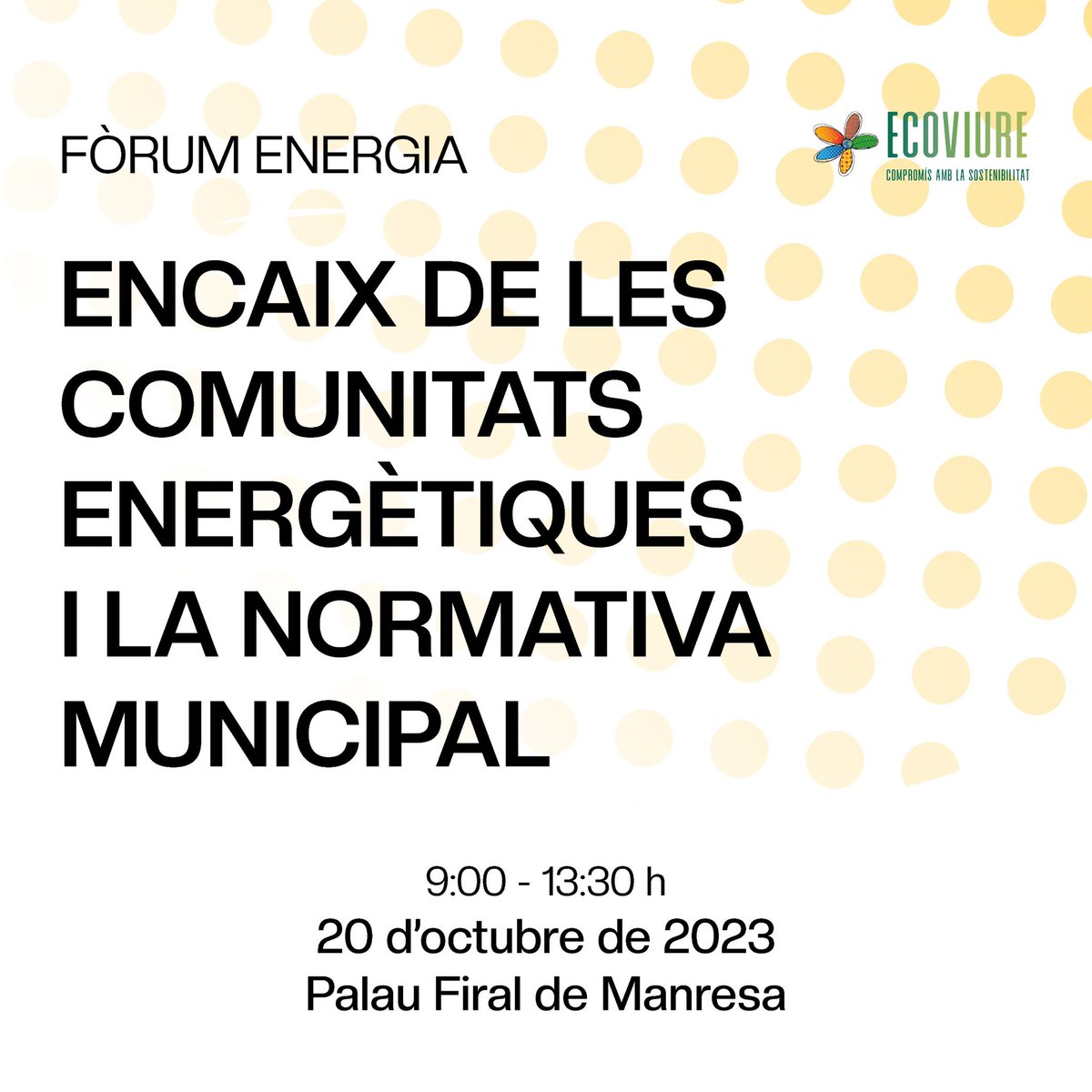 consellbages's tweet photo. ℹ Demà serem al Palau Firal de #Manresa en el marc del Fòrum de l'Energia de l'Ecoviure
👥 Des de l'Agència Comarcal de l'Energia del #Bages moderarem aquesta jornada
Ja hi ha més d'un centenar de persones inscrites 👇
https://t.co/Iclg5Erlpt
#ConsellComarcaldelBages https://t.co/JW4pHjnvkS