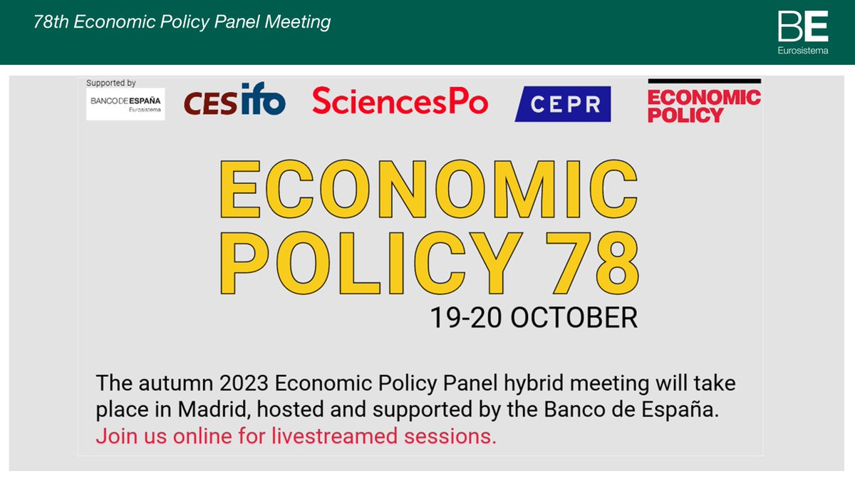 Esta tarde empieza en nuestra sede central el  #EconomicPolicy78 Meeting, co-organizado con Economic Policy y <a href="/cepr_org/">CEPR</a>. Todas las sesiones se retransmitirán #EnDirecto. Consulta el programa y únete a nosotros a partir de las 14:45 en este enlace 🎥 economic-policy.org