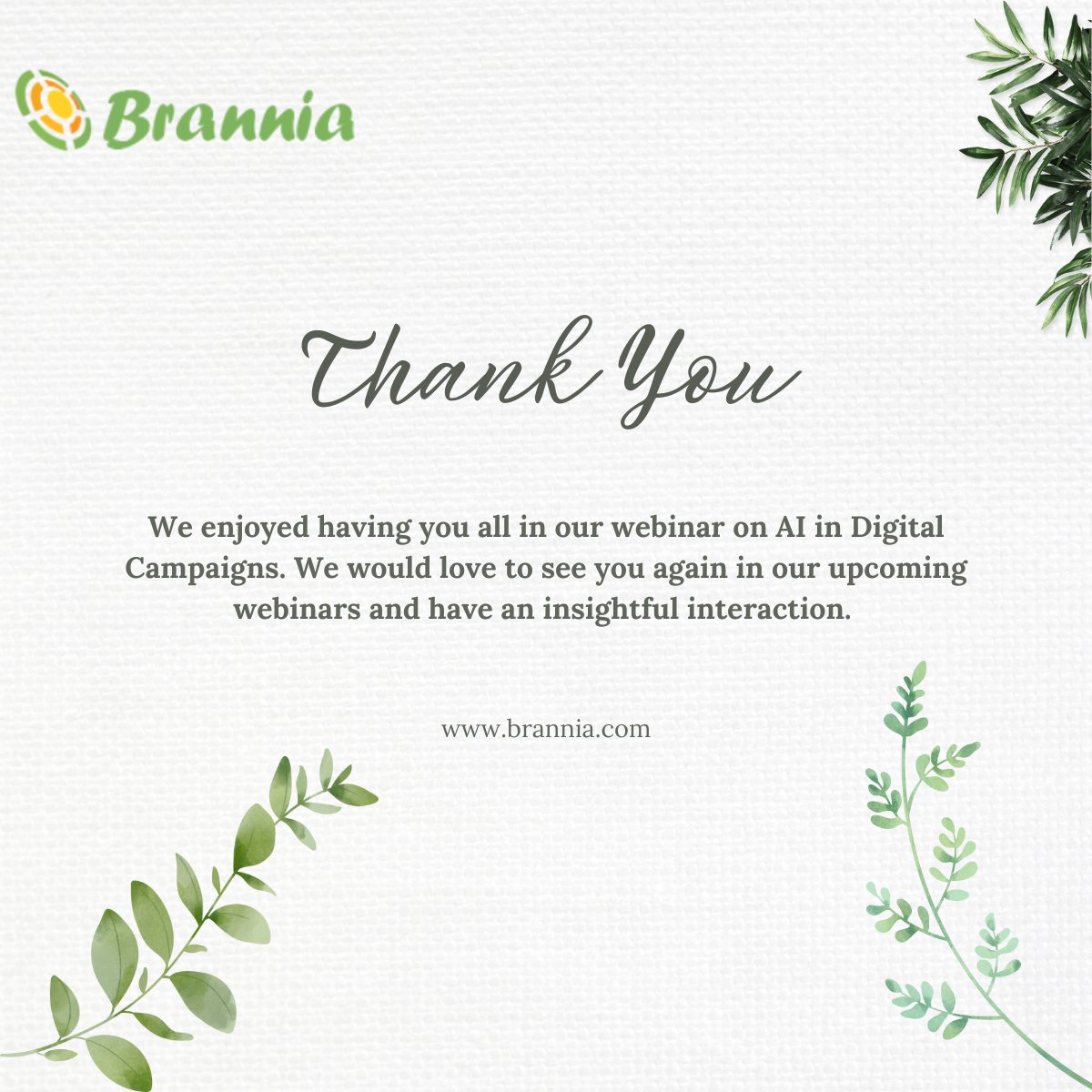 Brannia_India's tweet image. We thank all the attendees for sparing their valuable time. We will shortly be announcing the next webinars in this series.

#marketingcampaigns #Clientcasestudy #digitalmarketing #artificialintelligence #machinelearning #googleads  #integratedmarketing #HigherEducation