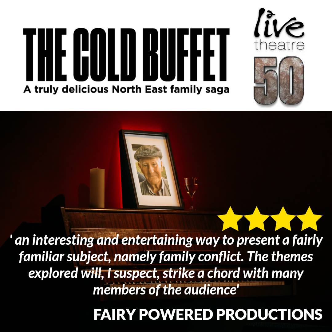 LiveTheatre's tweet photo. Another fab 4 star review for #TheColdBuffet from @FairyPowered  'I did enjoy this performance and found it an interesting and entertaining way to present a fairly familiar subject...' Catch this delicious drama before the buffet closes https://t.co/IkY8bW7gL6 https://t.co/IDQ5psmu2p