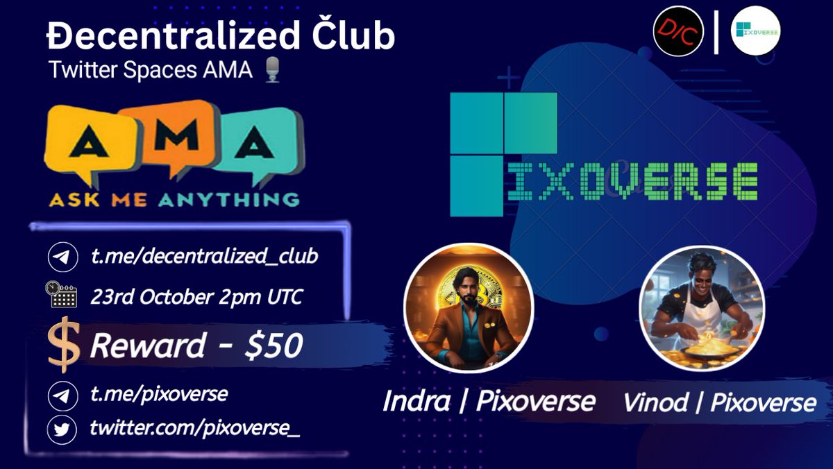 DC Presenting an #Twitter_Space_AMA🎉

📌 Venue : x.com/i/spaces/1ZkKz…
⏰ When : 23rd October 2pm UTC 
🤑 Reward : $50 

10 winners will get $5 each
Twitter (5) &amp; Live asking (5)

1⃣ Follow @pixoverse_
2⃣ Like &amp; RT &amp; Tag 3 Friends 
3⃣ Post your questions.

🚸 Must Join