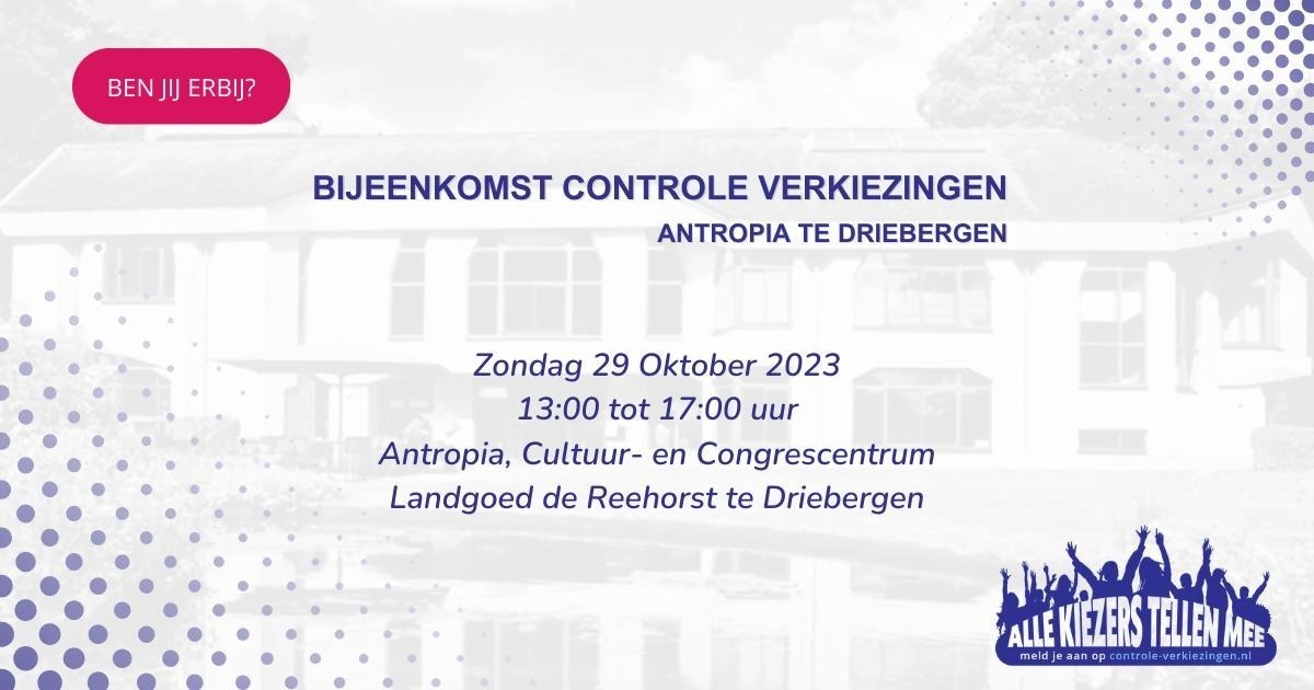 samen_voor_nl's tweet photo. Kom naar onze bijeenkomst Controle Verkiezingen op zondag 29 oktober te Driebergen! 

Een uniek project dat niet eerder op deze manier is georganiseerd. Ontdek hoe we de verkiezingen onafhankelijk controleren en zonder overheidssubsidies. Iedereen is welkom, maar slechts 200 plekken zijn beschikbaar, dus meld je snel aan!

📅 Datum: zondag 29 oktober 2023
🕐 Tijd: 13:00 - 17:00
🏢 Locatie: Antropia, Landgoed de Reehorst

Aanmelden: https://t.co/rsGK2A0bO0

Mis deze kans niet om meer te weten te komen over Controle Verkiezingen en om te netwerken met gelijkgestemden. 

Tot dan!

#ControleVerkiezingen #Driebergen #Bijeenkomst