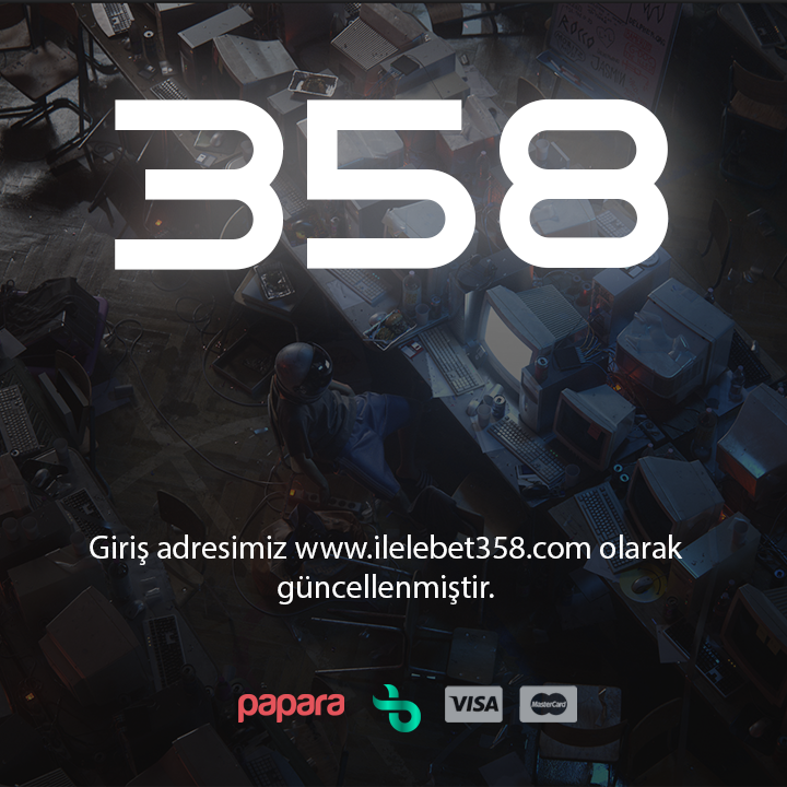📎 Sn. üyelerimiz giriş adresimiz ilelebet358.com olarak güncellenmiştir, bol şanslar dileriz.