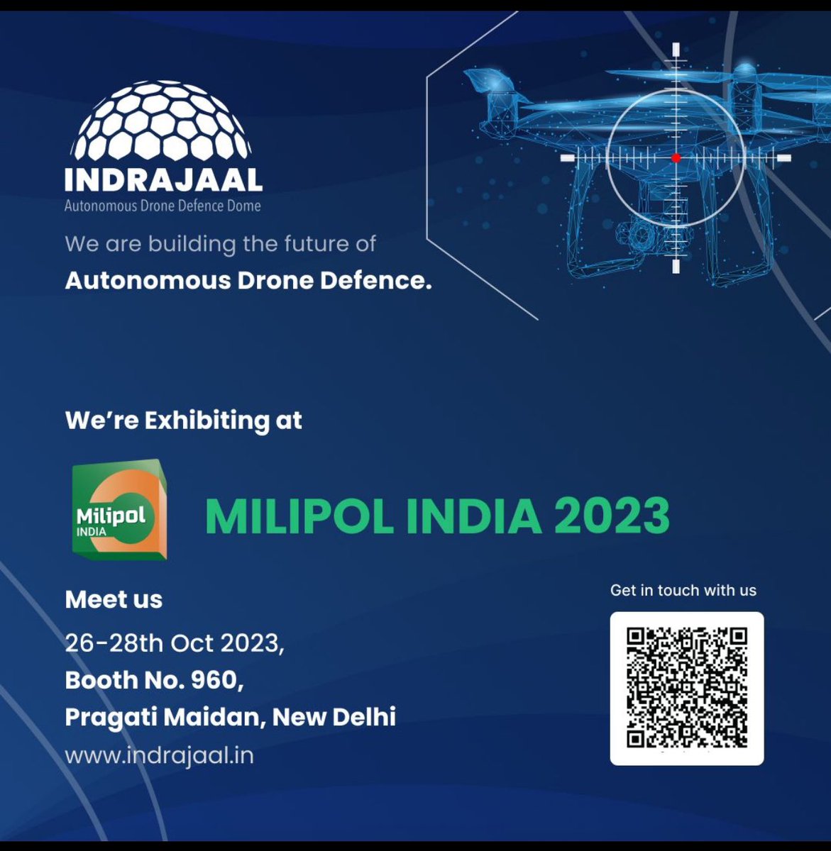 Join us at @milipolindia 

Connect with us to book a slot: lnkd.in/dbfN398A

#Indrajaal #AutonomousDefence #Milipol #MilipolIndia #InternalSecurity #Security #DroneAttacks #UAS #CounterUAS #AutonomousSecurity #FutureOfDefence #SafeguardingTheSkies #IndoPacific