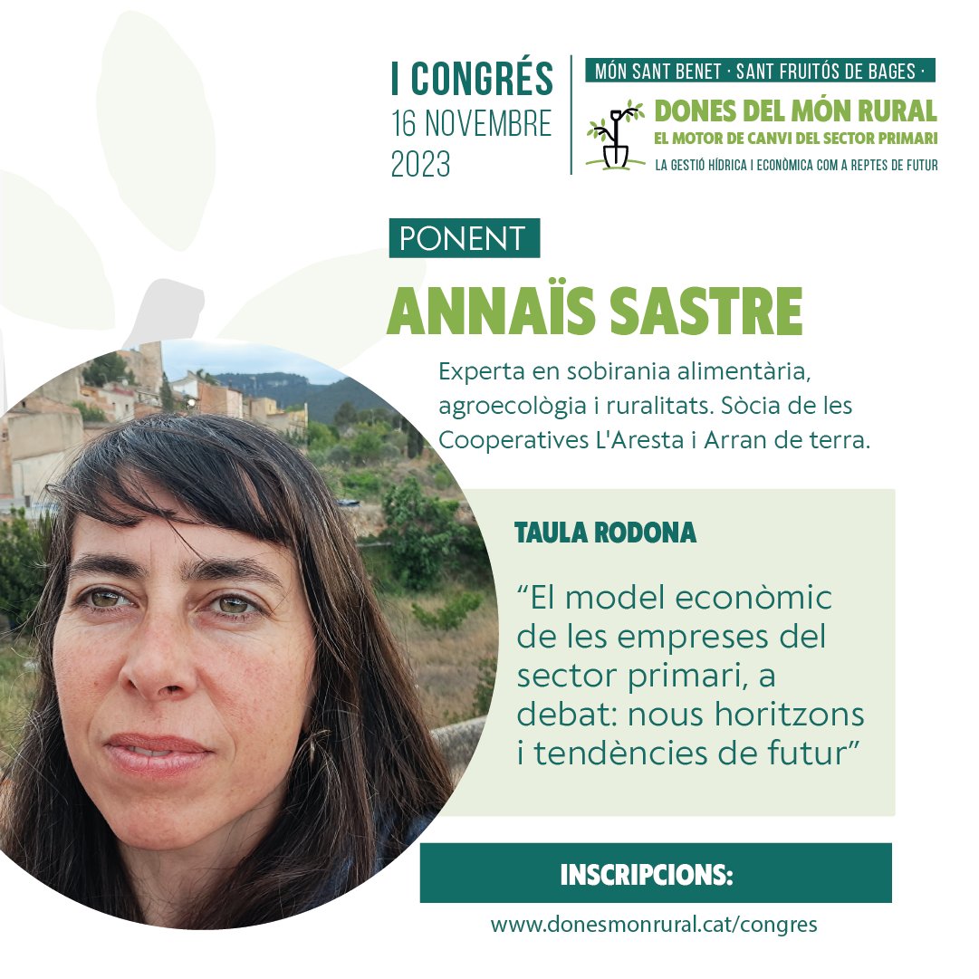 💰🌾A la taula rodona sobre economia, que es durà a terme en el Congrés #DonesMónRural, també hi participarà l'Annaïs Sastre (@ferestega), sòcia de @Coopartesa i @arrandeterra_ , i experta en sobirania alimentària, agroecologia i ruralitats.

Inscriu-te👉donesmonrural.cat/congres