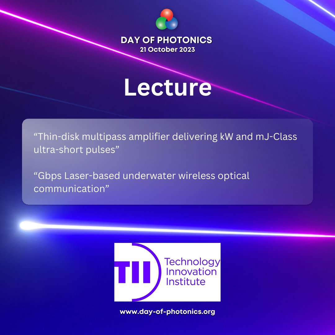 🌟<a href="/TIIuae/">Technology Innovation Institute</a> will celebrate <a href="/DAYOFPHOTONICS/">CarlosLeeEPIC</a> with two guest lectures by Prof. Boon Ooi  from @KAUSTinnovation, and Prof Marwan Abdou Ahmed  from @UniStgt_IFSW.
#dayofphotonics2023 #photonics