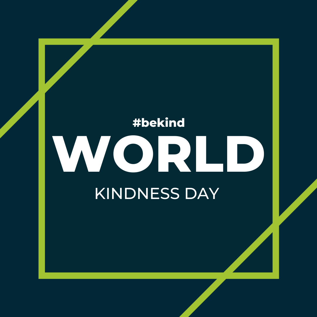 Today is world kindness day! Remember to be kind to yourself and each other.